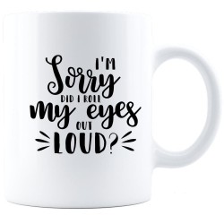 Don't Be Sorry Mug 