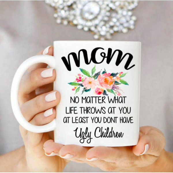 No Matter Mothers Day Mom Mug